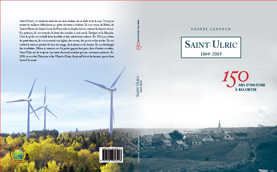 Le livre Saint-Ulric 1869-2019 – 150 ans d’histoire à raconter est maintenant disponible !