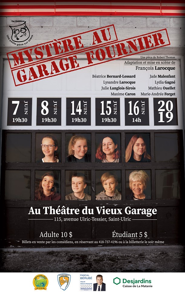 Théâtre à Saint-Ulric !                   Venez découvrir cette pièce au théâtre du vieux garage